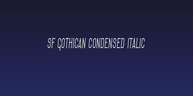 SF Gothican Condensed Italic Social Header