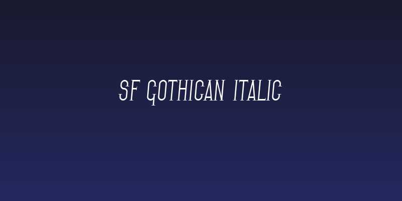 SF Gothican Italic Social Header