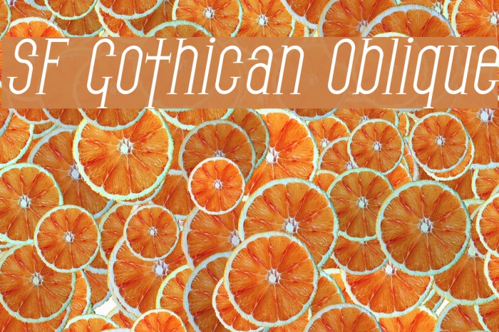 SF Gothican Oblique Font examples
