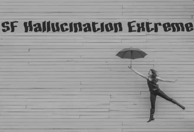 SF Hallucination Extreme Schriftart examples