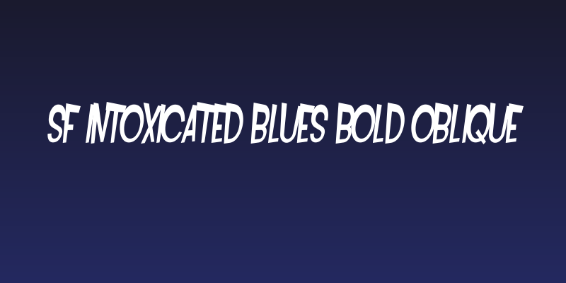 SF Intoxicated Blues Bold Oblique Social Header