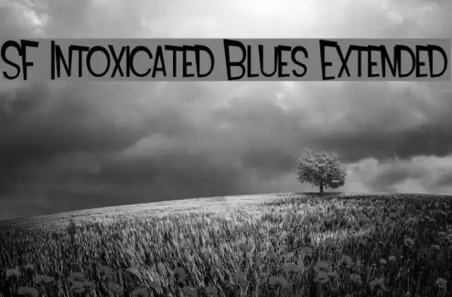 SF Intoxicated Blues Extended Font examples