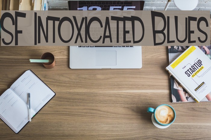 SF Intoxicated Blues Font examples