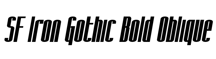 SF Iron Gothic Bold Oblique Font