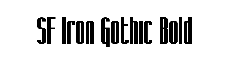 SF Iron Gothic Bold Font