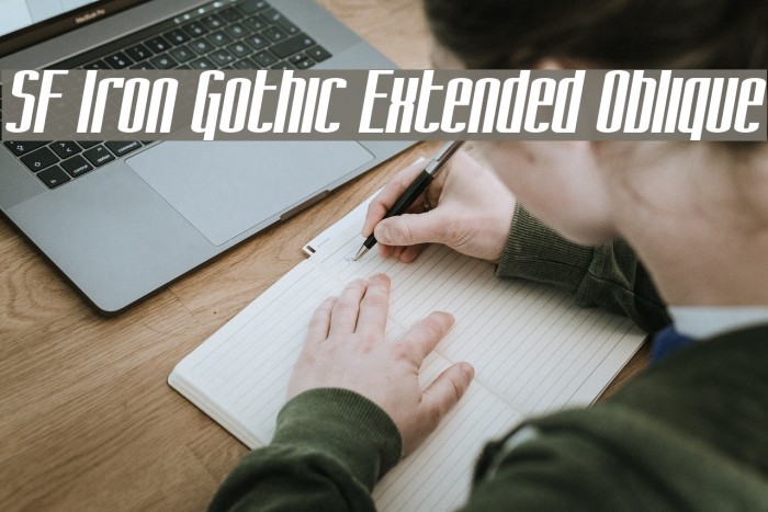 SF Iron Gothic Extended Oblique لخطوط تنزيل examples
