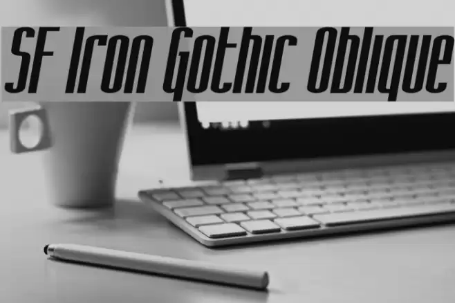 SF Iron Gothic Oblique Шрифта examples