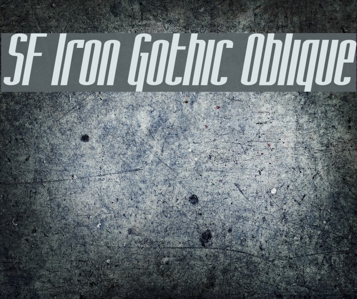 SF Iron Gothic Oblique Font examples