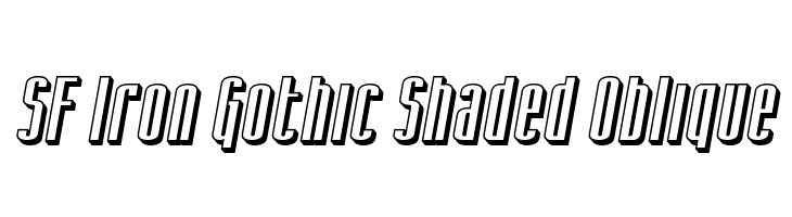 SF Iron Gothic Shaded Oblique  नि: शुल्क फ़ॉन्ट्स डाउनलोड