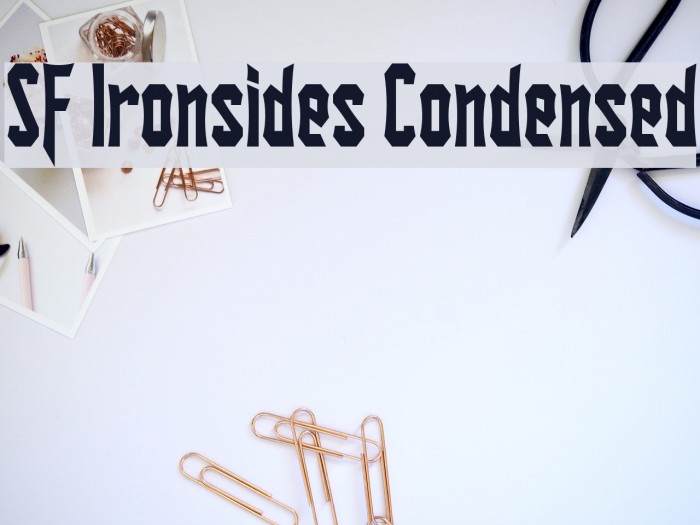 SF Ironsides Condensed Font examples
