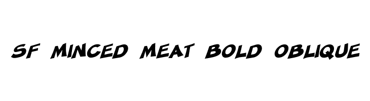 SF Minced Meat Bold Oblique  Скачать бесплатные шрифты