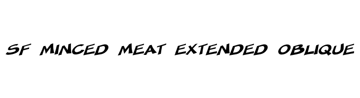 SF Minced Meat Extended Oblique Font
