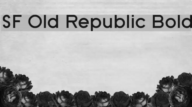 SF Old Republic Bold Schriftart examples