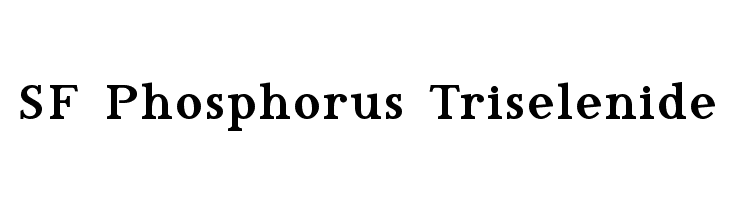SF Phosphorus Triselenide Font