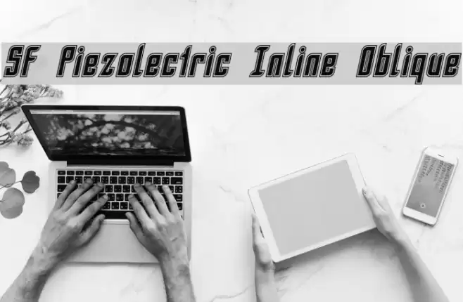 SF Piezolectric Inline Oblique フォント examples