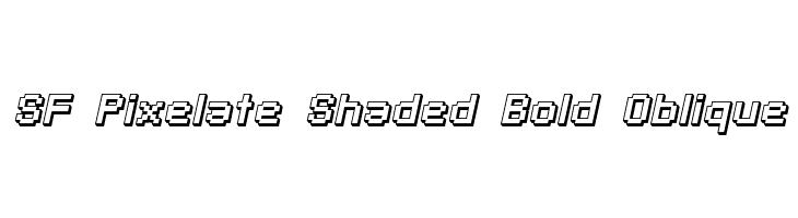 SF Pixelate Shaded Bold Oblique Font