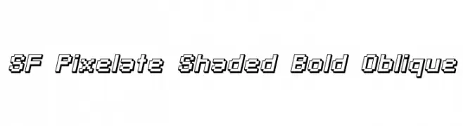 SF Pixelate Shaded Bold Oblique  Frei Schriftart Herunterladen