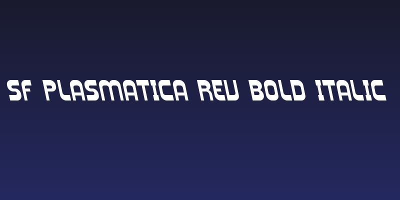 SF Plasmatica Rev Bold Italic Social Header