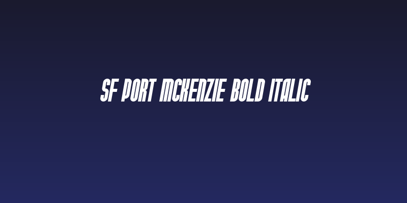 SF Port McKenzie Bold Italic Social Header
