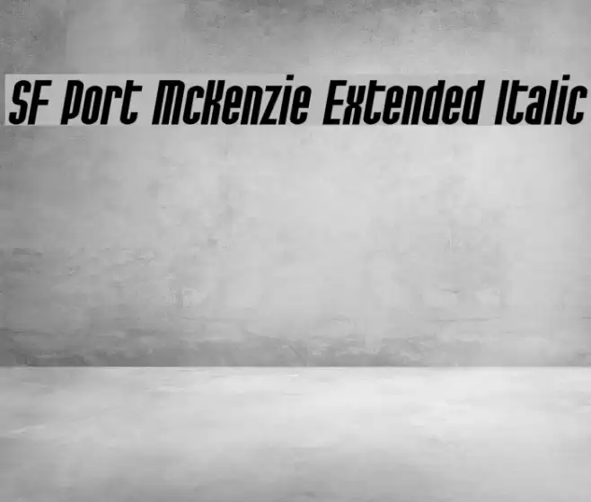 SF Port McKenzie Extended Italic フォント examples
