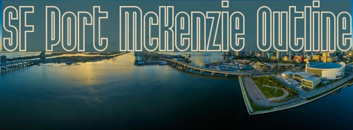 SF Port McKenzie Outline Font examples