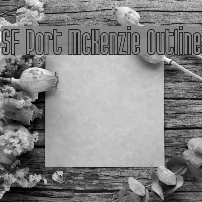 SF Port McKenzie Outline Font examples