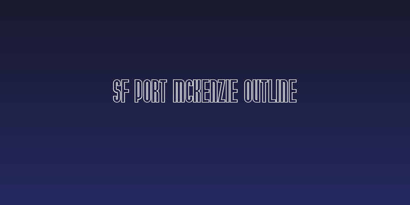 SF Port McKenzie Outline Social Header