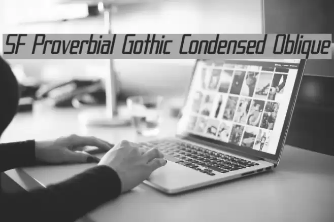 SF Proverbial Gothic Condensed Oblique Polices examples