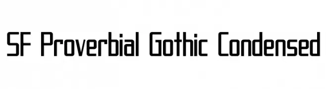 SF Proverbial Gothic Condensed  Descarca Fonturi Gratis