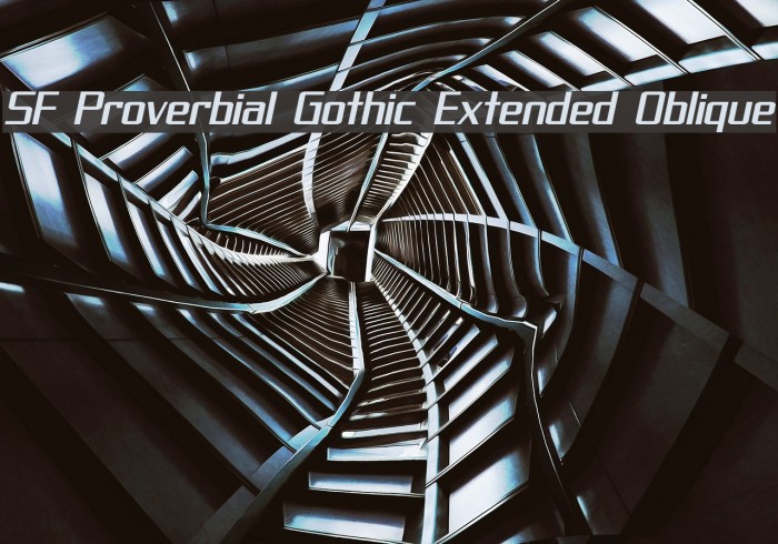 SF Proverbial Gothic Extended Oblique Font examples