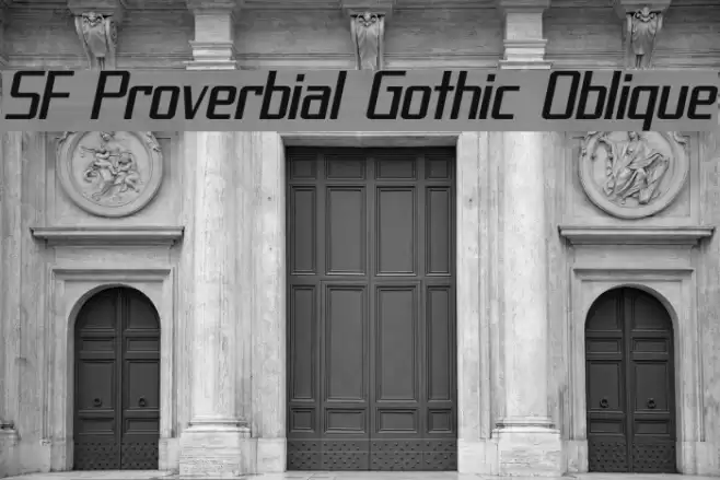 SF Proverbial Gothic Oblique フォント examples
