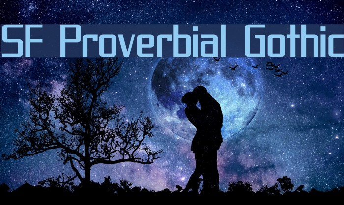 SF Proverbial Gothic フォント examples