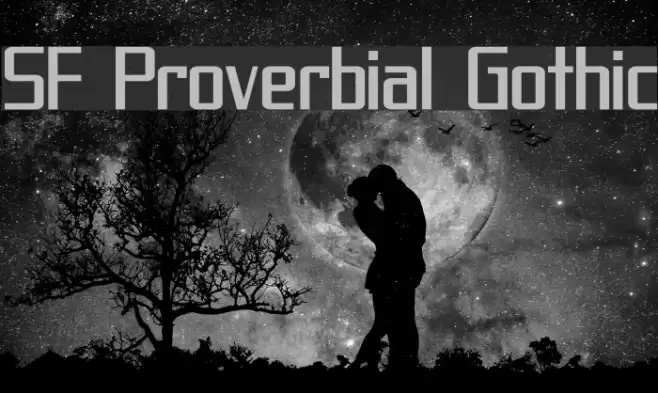 SF Proverbial Gothic フォント examples