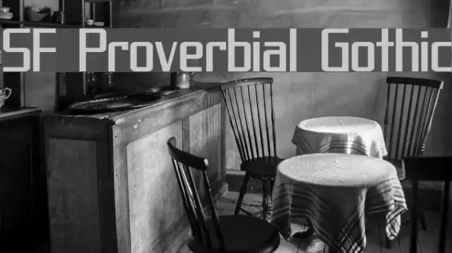 SF Proverbial Gothic フォント examples