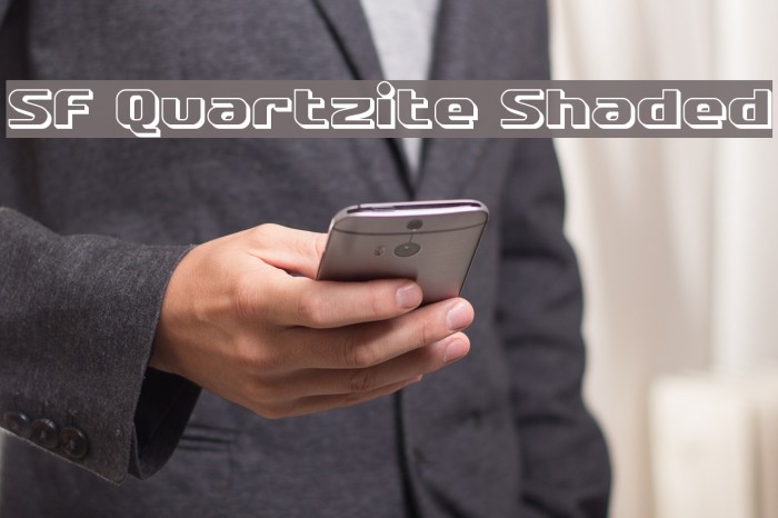 SF Quartzite Shaded Fonte examples