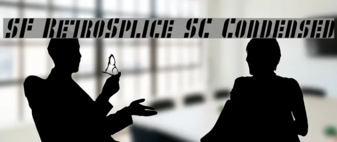 SF RetroSplice SC Condensed Example 1
