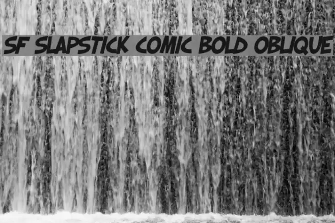SF Slapstick Comic Bold Oblique Шрифта examples