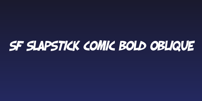 SF Slapstick Comic Bold Oblique Social Header