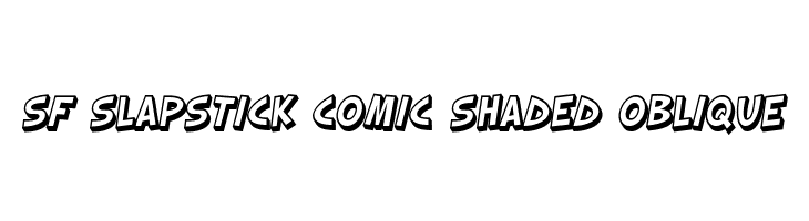 SF Slapstick Comic Shaded Oblique फ़ॉन्ट