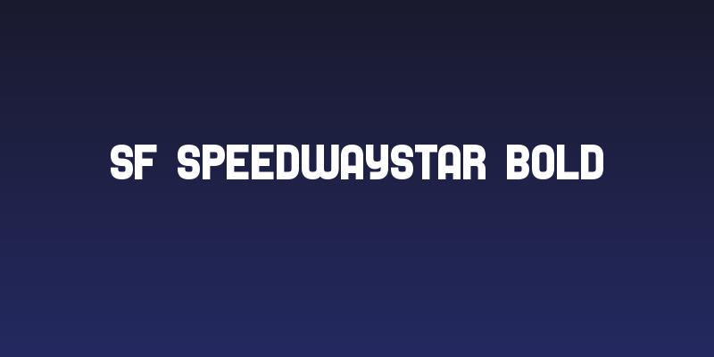 SF Speedwaystar Bold Social Header