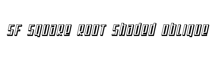SF Square Root Shaded Oblique Font