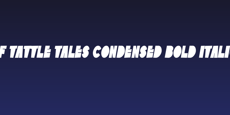 SF Tattle Tales Condensed Bold Italic Social Header