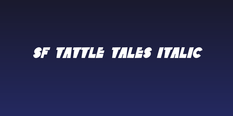 SF Tattle Tales Italic Social Header