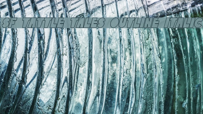 SF Tattle Tales Outline Italic Font examples