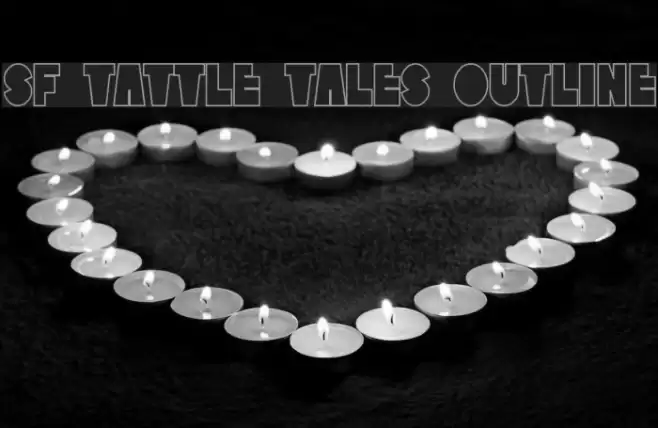 SF Tattle Tales Outline Font examples