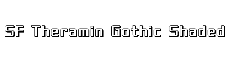 SF Theramin Gothic Shaded Font