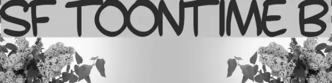SF Toontime B Font examples