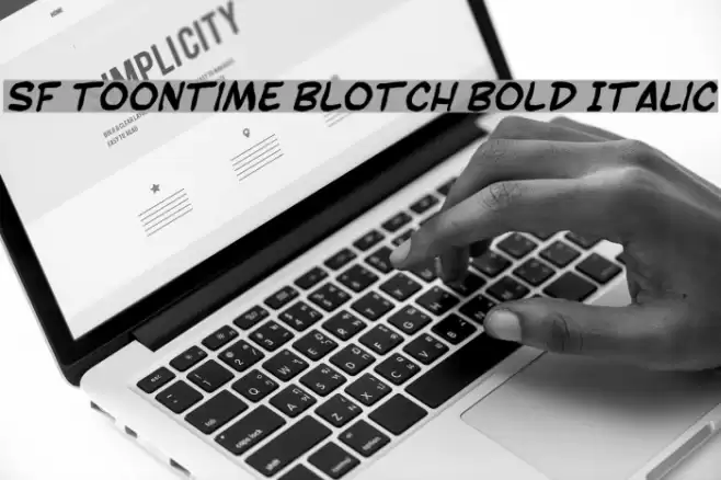 SF Toontime Blotch Bold Italic Шрифта examples