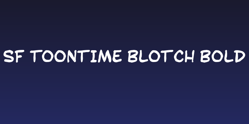 SF Toontime Blotch Bold Social Header