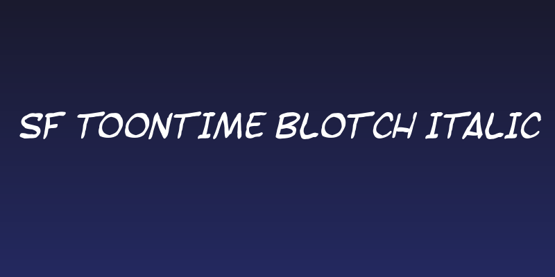 SF Toontime Blotch Italic Social Header